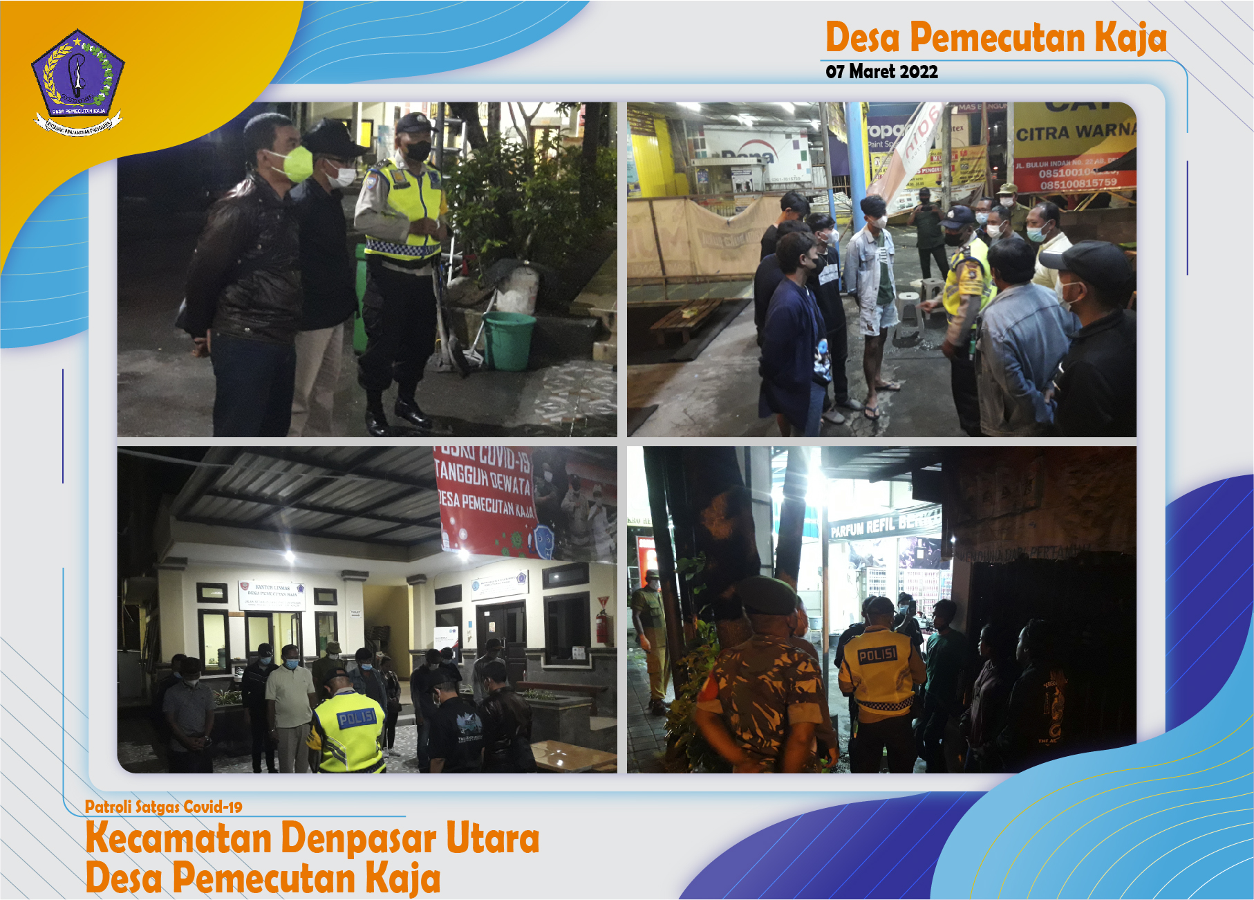 Satgas Covid-19 Kecamatan Denpasar Utara dan Desa Pemecutan Kaja Patroli di wilayah Desa Pemecutan K