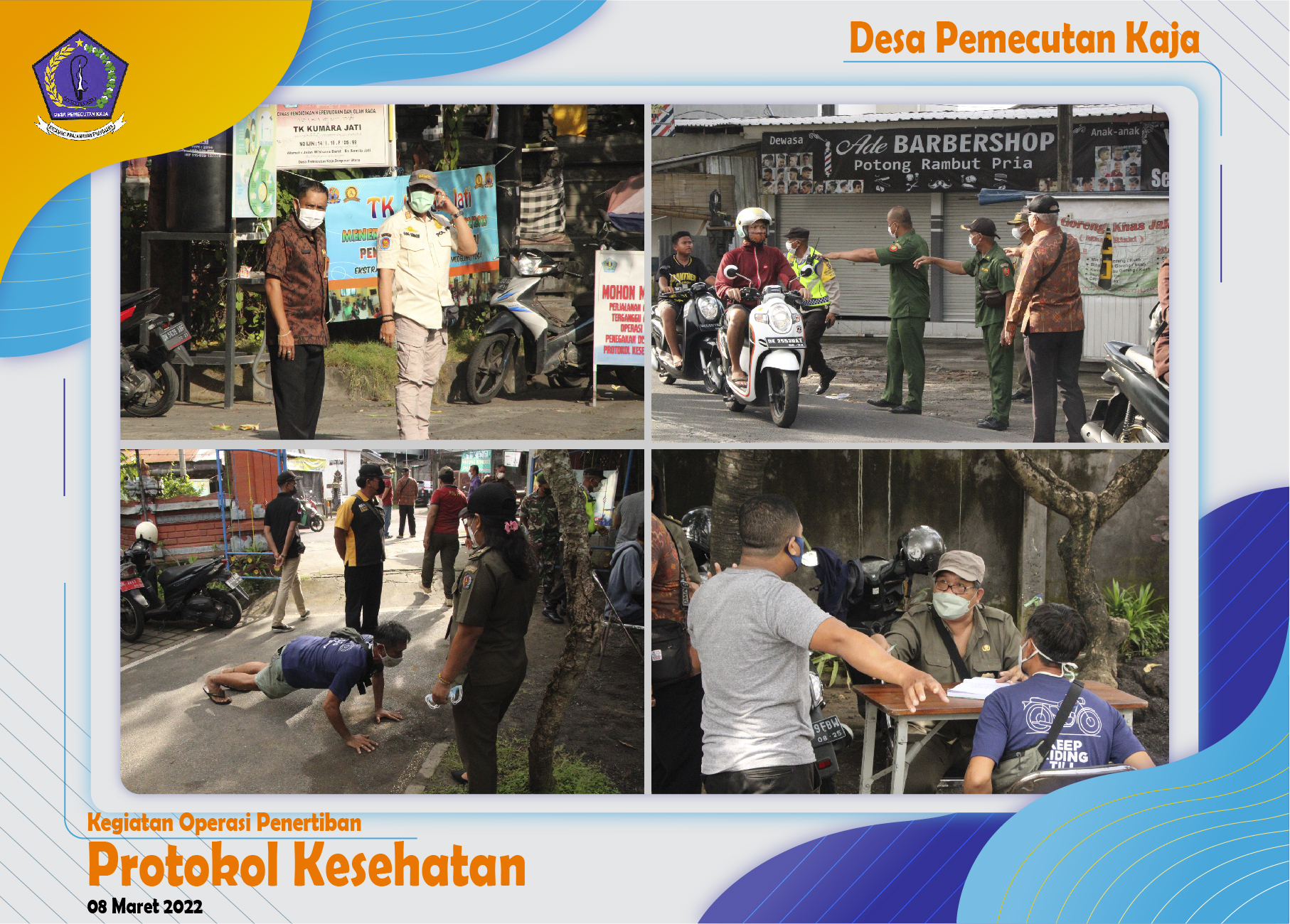 Kegiatan Operasi Penertiban Protokol Kesehatan di wilayah Desa Pemecutan Kaja