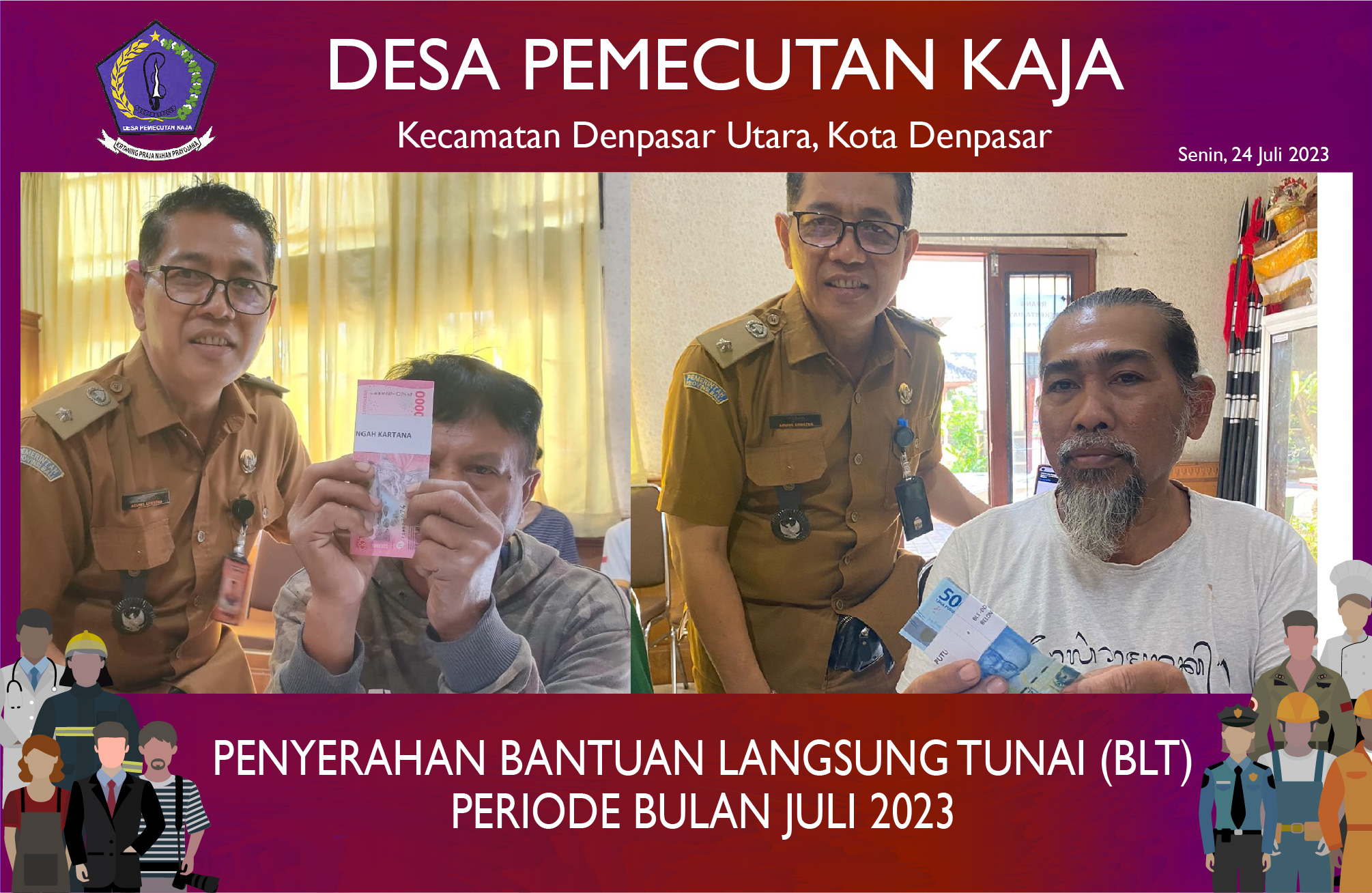 Penyerahan Bantuan Langsung Tunai (BLT) periode bulan Juli 2023