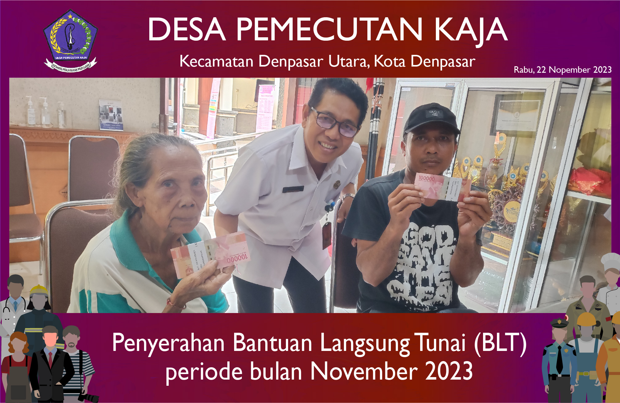 Penyerahan Bantuan Langsung Tunai (BLT) periode bulan Nopember 2023