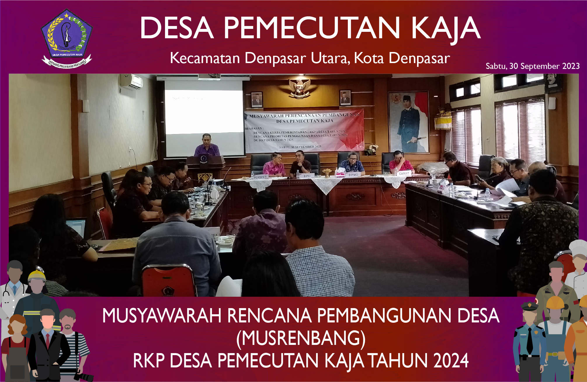 Musyawarah Rencana Pembangunan Desa (Musrenbang Desa) RKP Desa Pemecutan Kaja 2024