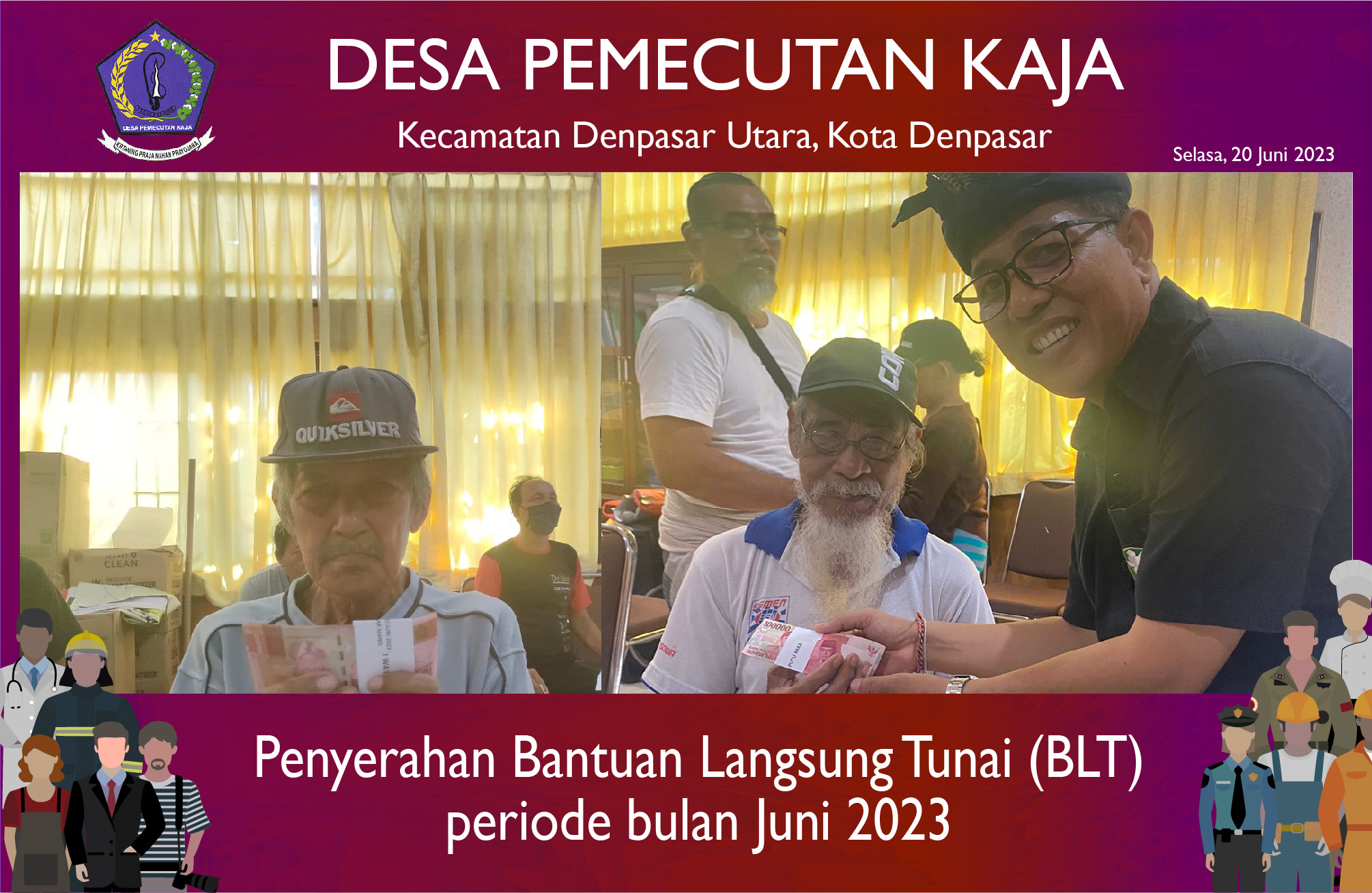 Penyerahan Bantuan Langsung Tunai (BLT) periode bulan Juni 2023
