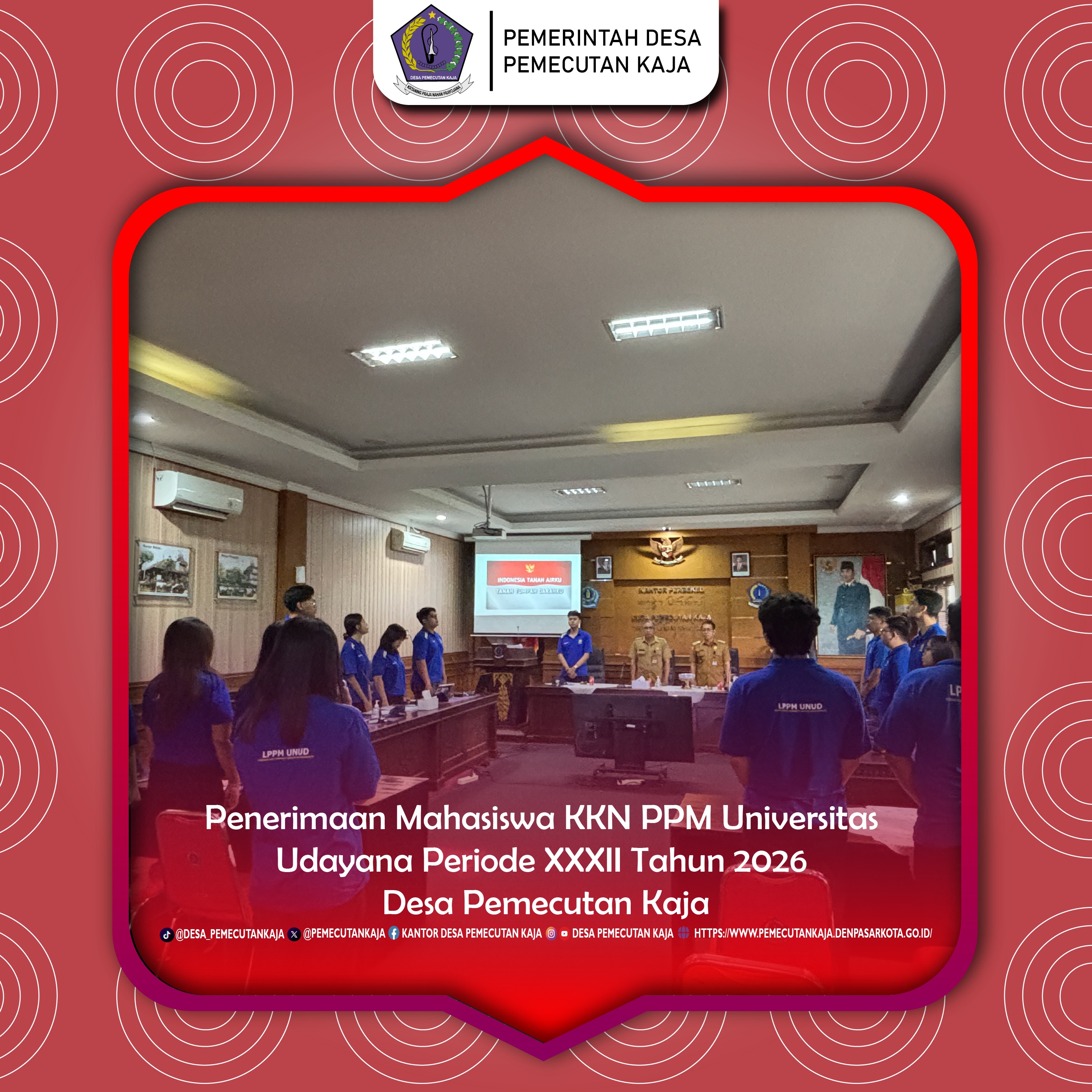 Penerimaan Mahasiswa KNN PPM Universitas Udayana Periode XXXII Tahun 2026 Desa Pemecutan Kaja