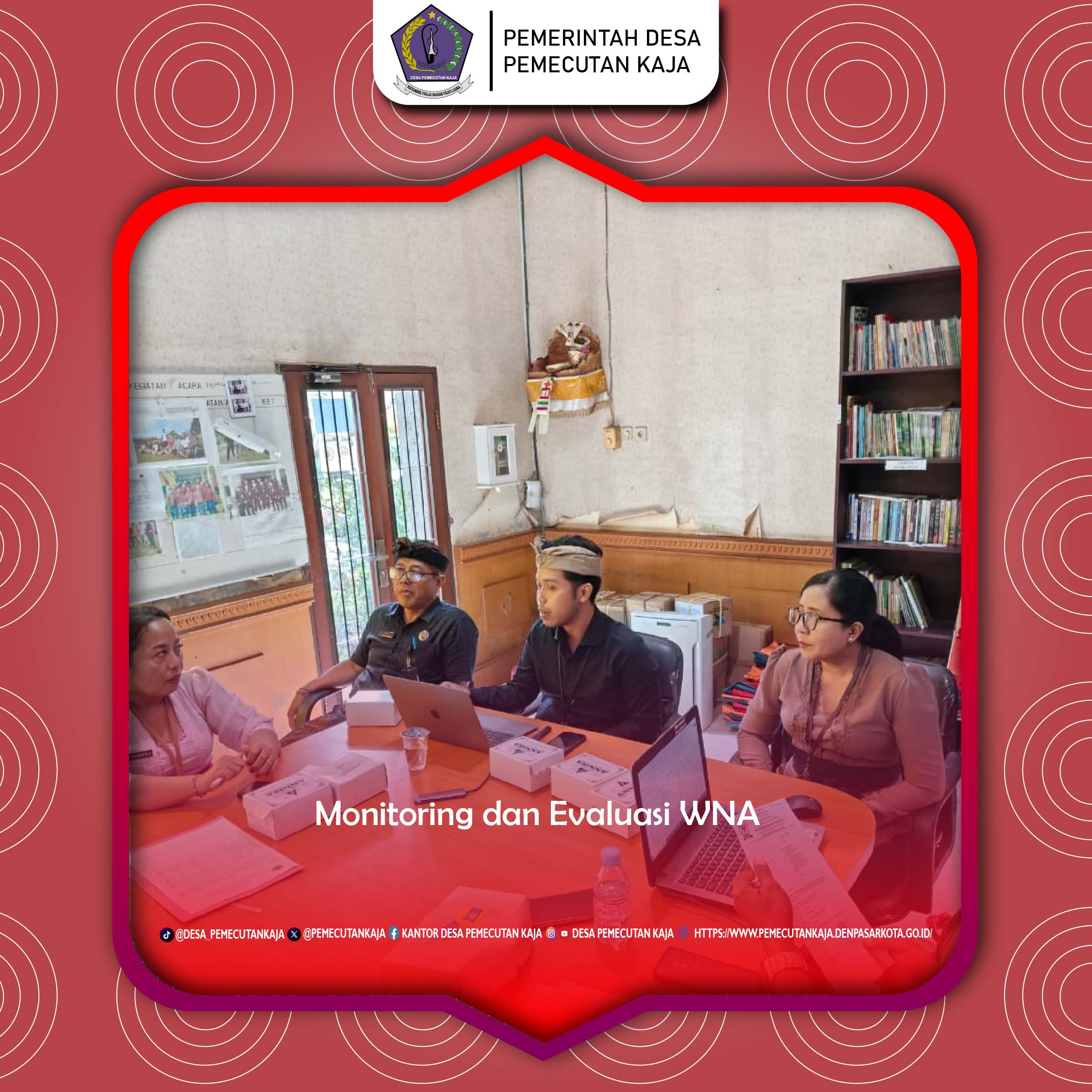 Monitoring dan Evaluasi WNA 